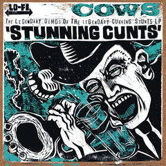 Cows-"Stunning Cunts" 10 inch