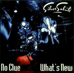 Silver Salute- No Clue 7"