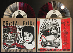 CRYSTAL FAIRY: NECKLACE OF DIVORCE 7" VARIANT