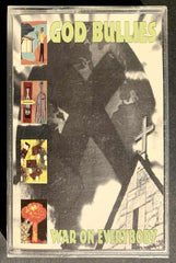 GOD BULLIES: WAR ON EVERYBODY cassette