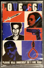 LOVE 666: PLEASE KILL YOURSELF SO I CAN ROCK cassette