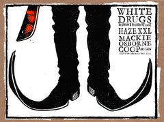 White Drugs Reunion & Record Release & Art Show Poster