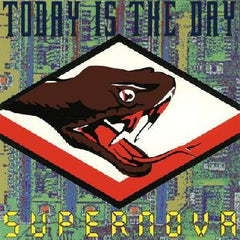 Today is the Day- "Supernova" LP