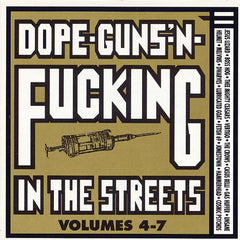 Dope, Guns 'N Fucking in the Streets Vol 4-7 LP
