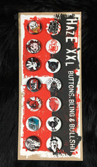 HAZE XXL: Buttons, Bling & Bullshit set