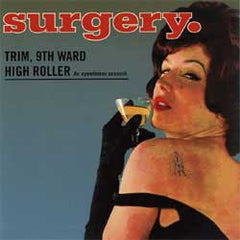 Surgery - Trim, 9th Ward High Rollers