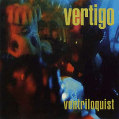 Vertigo - Ventriloquist